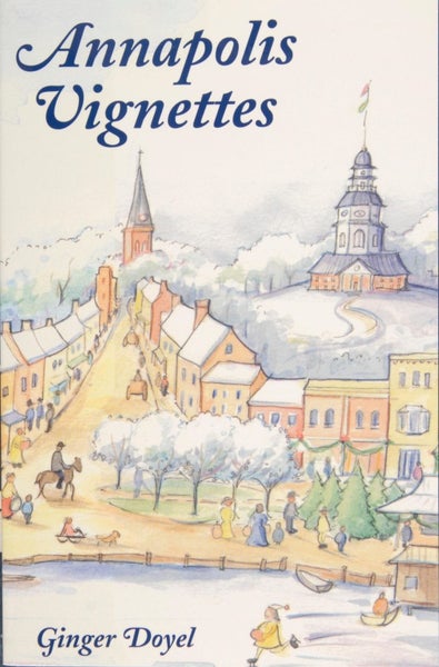 Annapolis Vignettes by Ginger Doyel - Paperback Carousel 1
