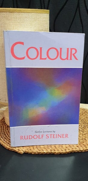 Colour : 12 Lectures By Rudolf Steiner • 1996 • Lectures from 1921 Carousel 1