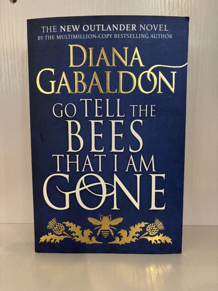 Go Tell the Bees That I am Gone - Diana Gabaldon64791506466561110