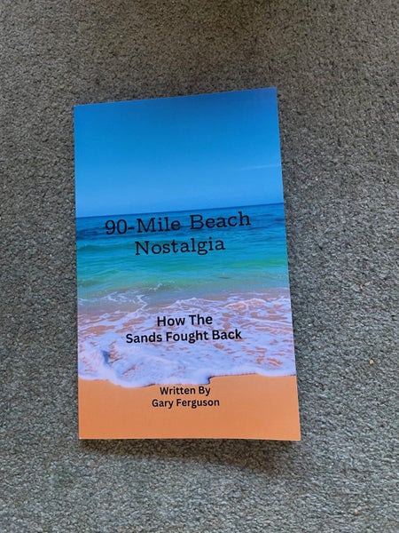 90-Mile Beach Nostalgia -Gary Ferguson - SIGNED COPY64558661898369110