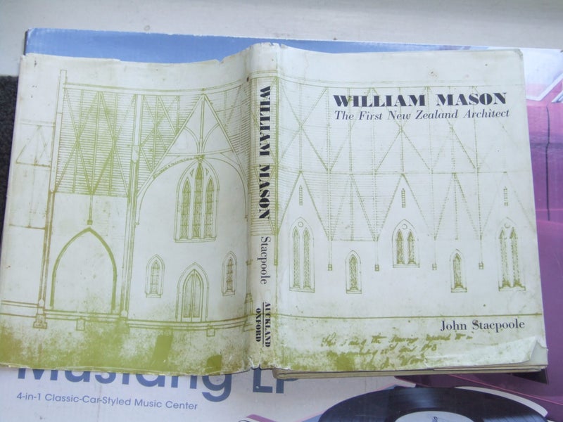 William Mason The First New Zealand Architect - John Stacpoole64585202736514110
