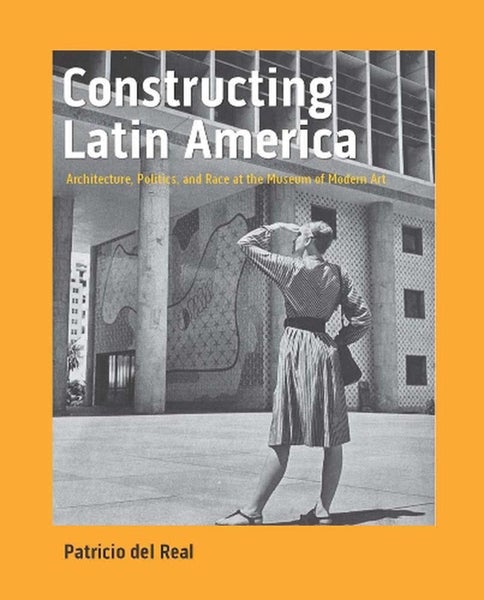 Constructing Latin America by Patricio del Real - Hardcover Carousel 1