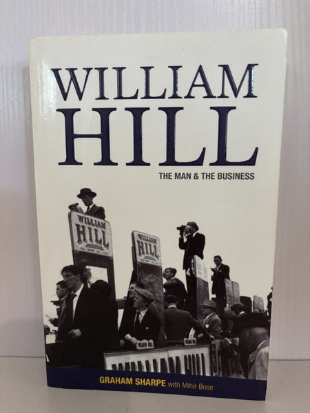 William Hill | The Man & The Business | Graham Sharpe64793380950402110