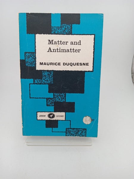 Matter and Antimatter by Maurice Duquesne64794366404099110
