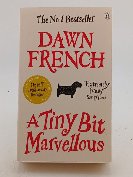 Tiny Bit Marvellous by Dawn French64717243139202110