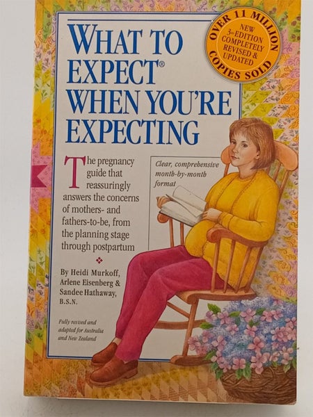 What to Expect When You're Expecting by Heidi Murkoff
