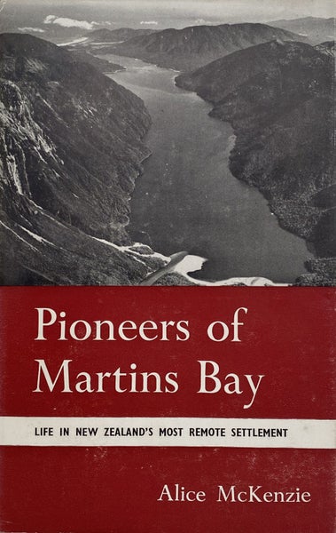 PIONEERS OF MARTINS BAY by Alice McKenzie 1947 1st edition Carousel 1