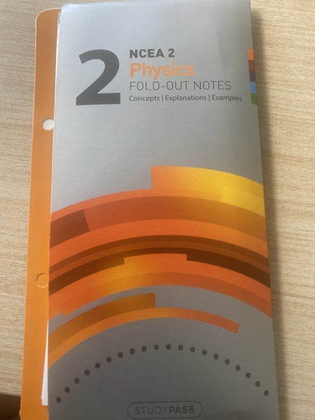 Physics NCEA level 2 fold-out notes64659196646530110