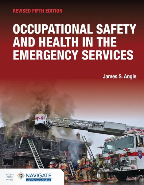 Occupational Safety and Health in the Emergency Services, Revised by James S. An Carousel 1