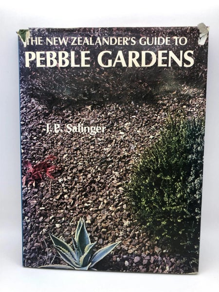 The New Zealanders guide to peeble gardens by J P. Salinger64833302729090110