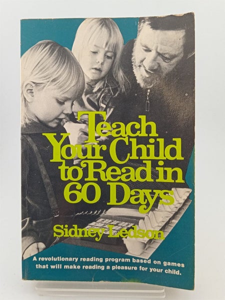 Teach Your Child to Read in 60 days by Sidney Ledson64836591164545110