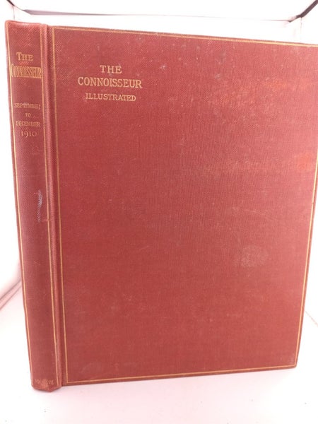 The Connoisseur: An Illustrated Magazine For Collectors Edited by J. T. Herbe... Carousel 1