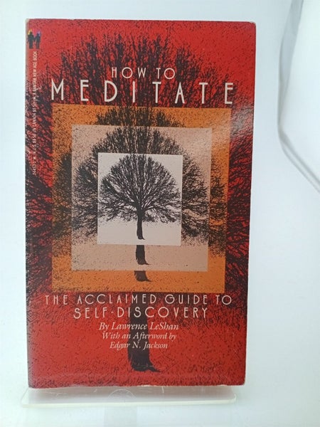 How to Meditate: A Guide to Self-Discovery by Lawrence LeShan, Edgar N. Jackson Carousel 1