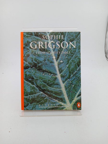 From Sophie's Table by Sophie Grigson64786541036929110