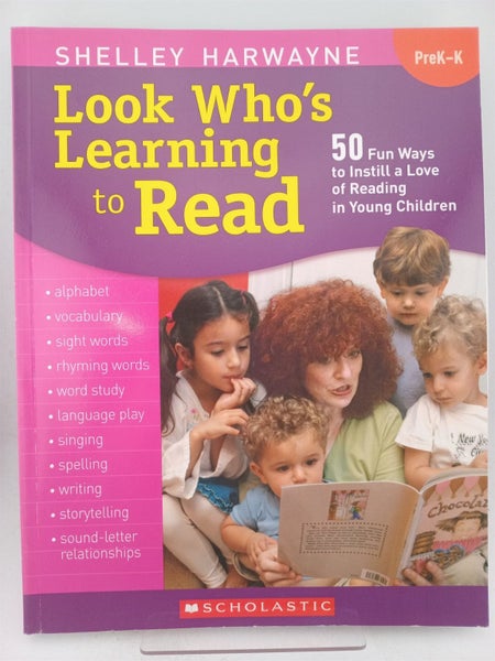 Look Who's Learning to Read: 50 Fun Ways to Instill a Love of Reading in Youn...64827069078019110