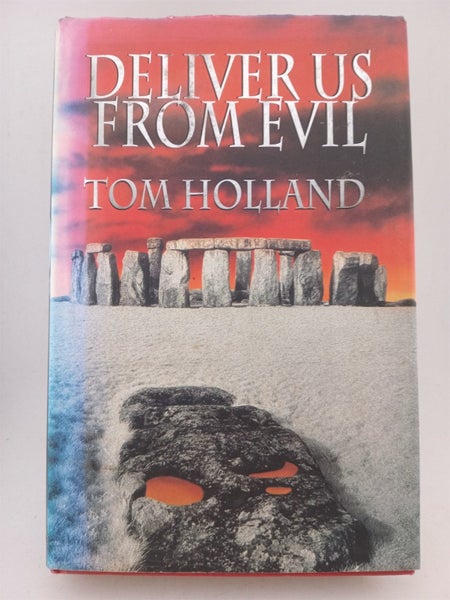 Deliver Us From Evil by Tom Holland64836205737473110