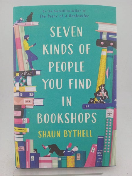 Seven Kinds of People You Find in Bookshops by Shaun Bythell64824277375489110