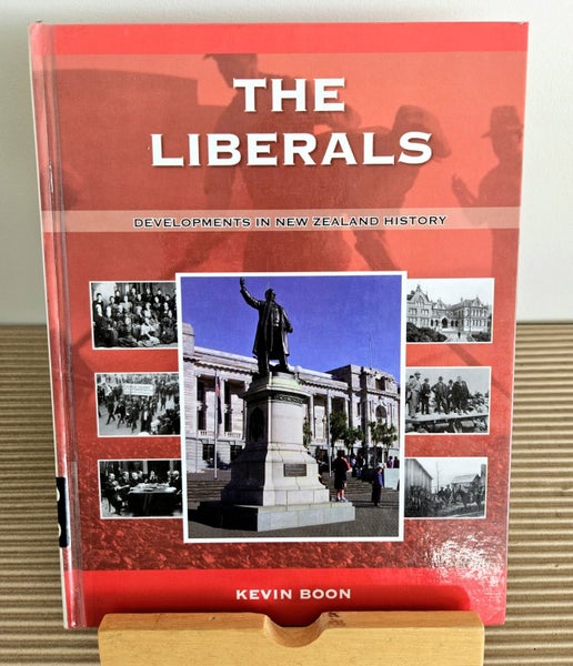 The Liberals – Developments in New Zealand History (Kevin Boon) Carousel 1