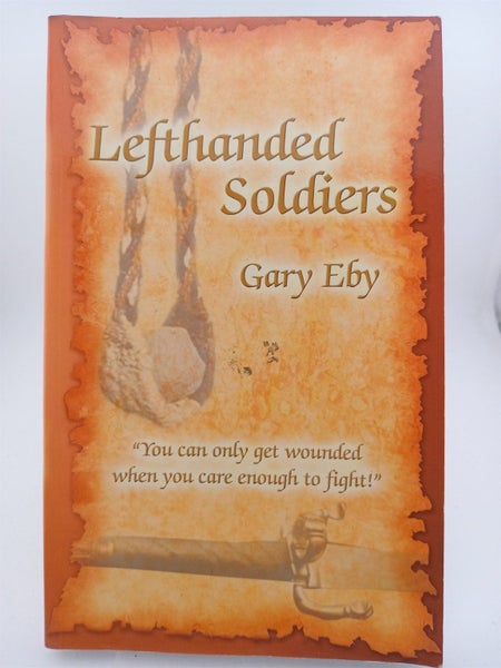 Lefthanded Soldiers by Gary Eby64819392658563110