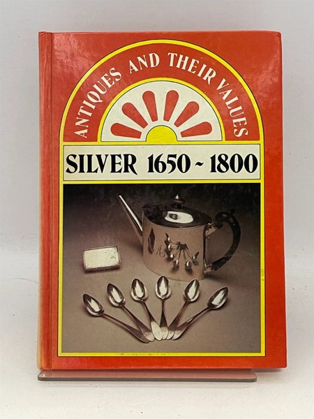 Silver, 1650-1800 (Antiques and their values) by Tony Curtis Carousel 1