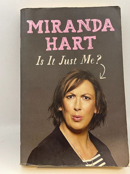 Is It Just Me? by Miranda Hart64745895543171110