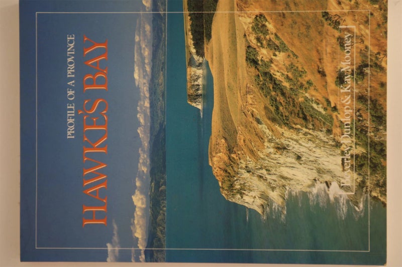 Profile of a Province; HAWKES BAY by Beverley & Mooney Kay Dunlop Carousel 1