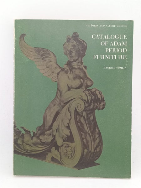 Catalogue of Adam Period Furniture by Maurice Tomlin Carousel 1