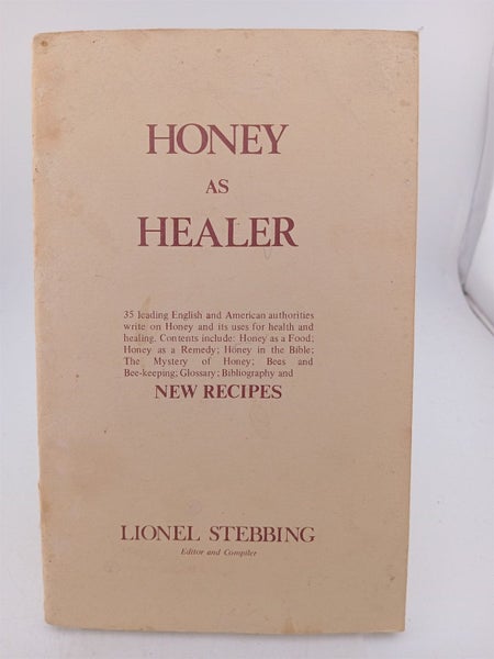 Honey as Healer by Lionel Stebbing64786329404033110