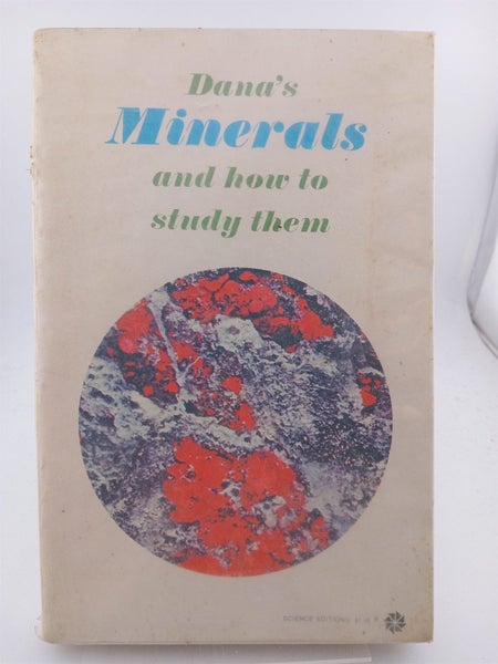 Dana's Minerals and How to Study Them by Edward Salisbury Dana64753586835457110