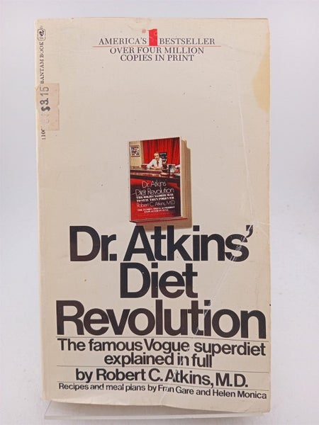 Dr. Atkins Diet Revolution: The High Calorie Way To Stay Thin Forever The Fam...64787640106115110