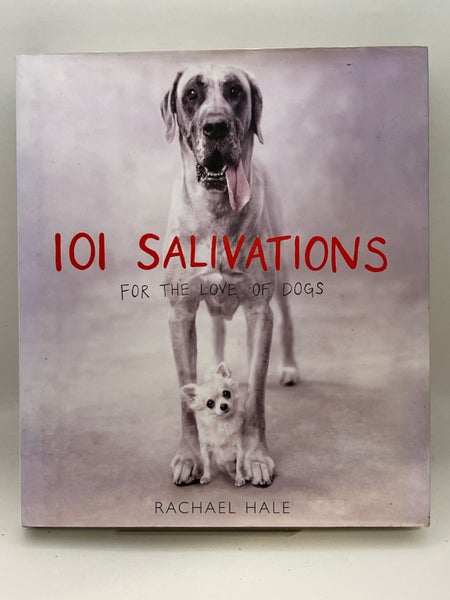 101 Salivations. For the Love of Dogs by Rachael Hale Carousel 1