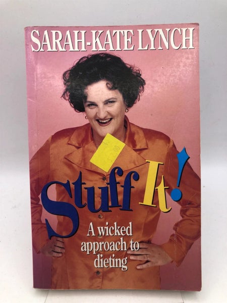 Stuff If: A Wicked Approach to Dieting by Sarah-Kate Lynch Carousel 1