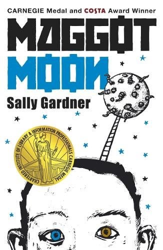 Maggot Moon By Sally Gardner ISBN 9781471400445 Carousel 1