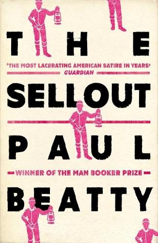 Sellout By Paul Beatty ISBN 9781786071460 Carousel 1
