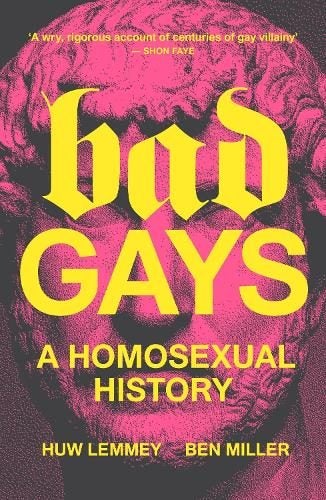 Bad Gays By Huw Lemmey ISBN 9781839763281 Carousel 1