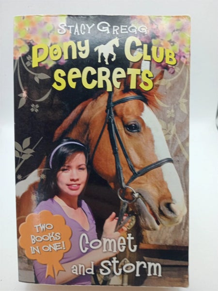 Comet and Storm (Pony Club Secrets) by Stacy Gregg64830550456961110