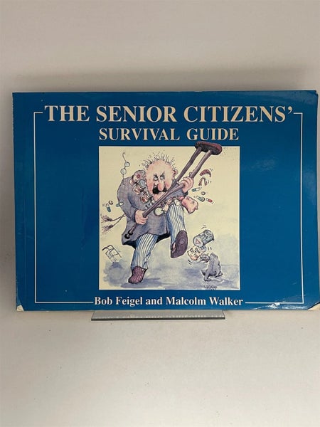 Senior Citizen's Survival Guide by Bob Feigel and Malcolm Walker Carousel 1