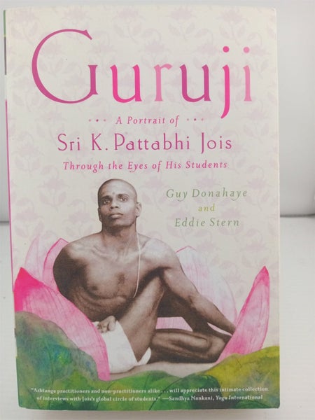 Guruji: A Portrait of Sri K. Pattabhi Jois Through the Eyes of His Students b...64825468329475110