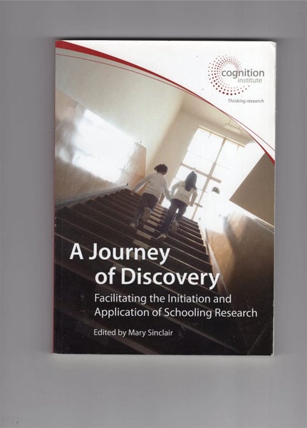 A Journey of Discovery: Facilitating the Initiation And Application of School...64806860326403110