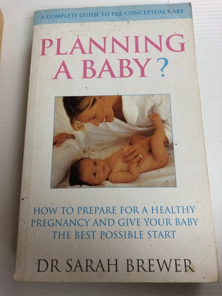 Planning a Baby? : how to prepare for a healthy pregnancy and give your baby ... Carousel 1