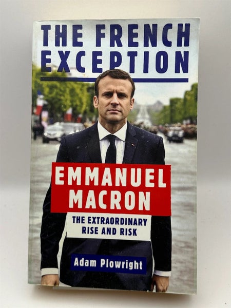 The French Exception: Emmanuel Macron by Adam Plowright64818211897857110