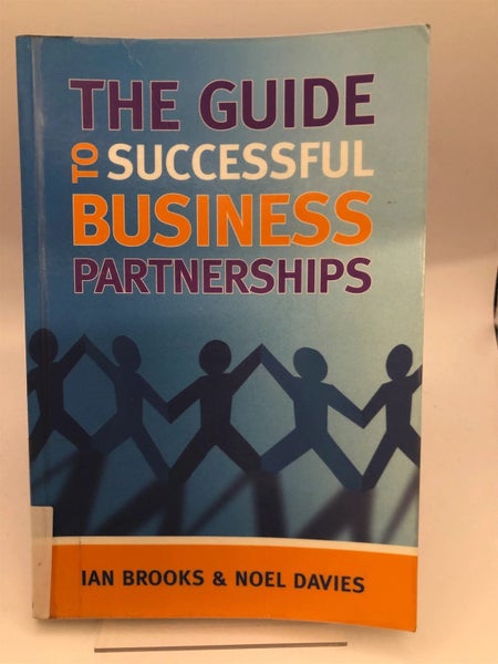 Guide to Successful Business Partnerships, The by Ian Brooks, Noel Davies64835898676098110