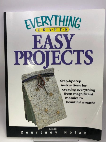 Everything Crafts-Easy Projects (Everything Series: Crafts) by Courtney Nolan64822462360706110