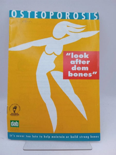 Osteoporosis: look after dem bones by unknown64828275514115110
