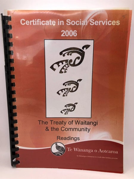 The treaty of Waitangi & the community -readings by Re Wananga O Aotearoa Carousel 1