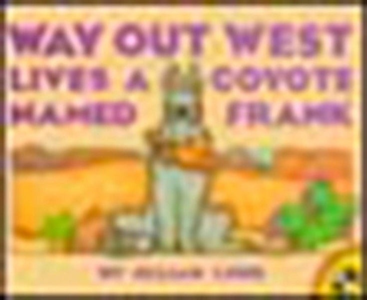 Way Out West Lives a Coyote Named Frank by Jillian Lund - Paperback Carousel 1