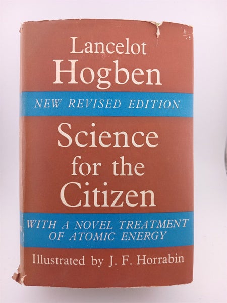 Science for the Citizen by Lancelot Hogben64834697082497110