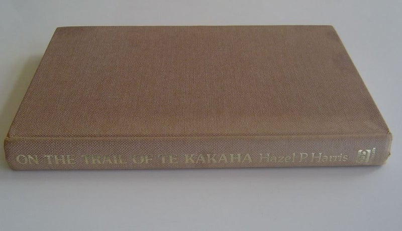 On The Trail of Te Kakaha by Hazel P Harris Carousel 1