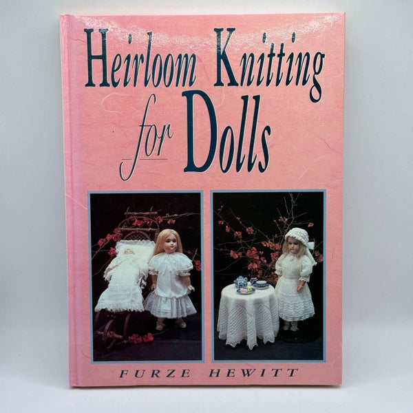 Heirloom Knitting for Dolls by Furze Hewitt Carousel 1