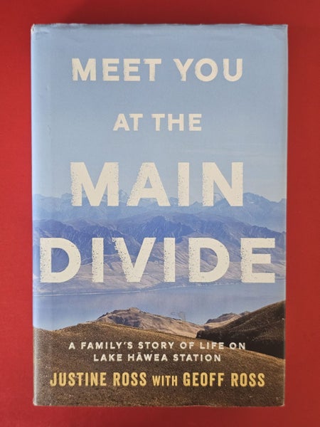 Meet You at the Main Divide | A Family's Story of Life on Lake Hawea Station Carousel 1